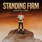 Standing Firm – Reggae Album 2024 alert !